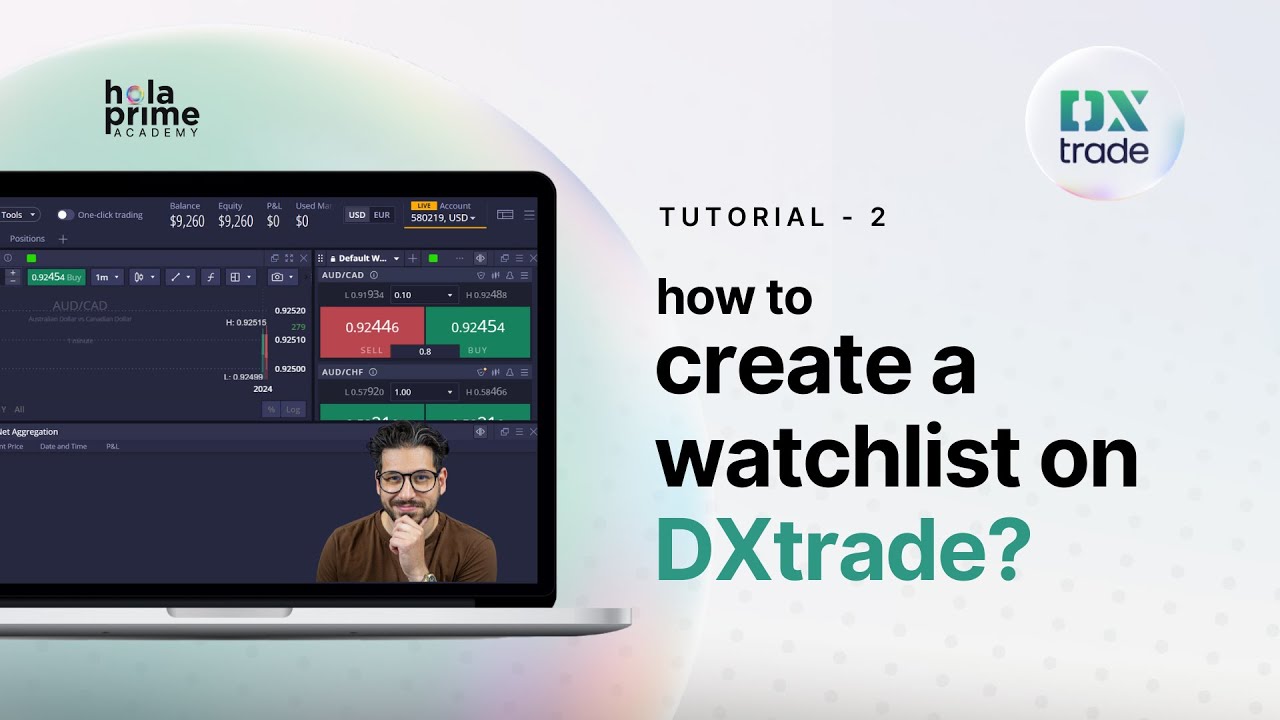 How to Create and Manage Your Watchlist on DXtrade | Hola Prime