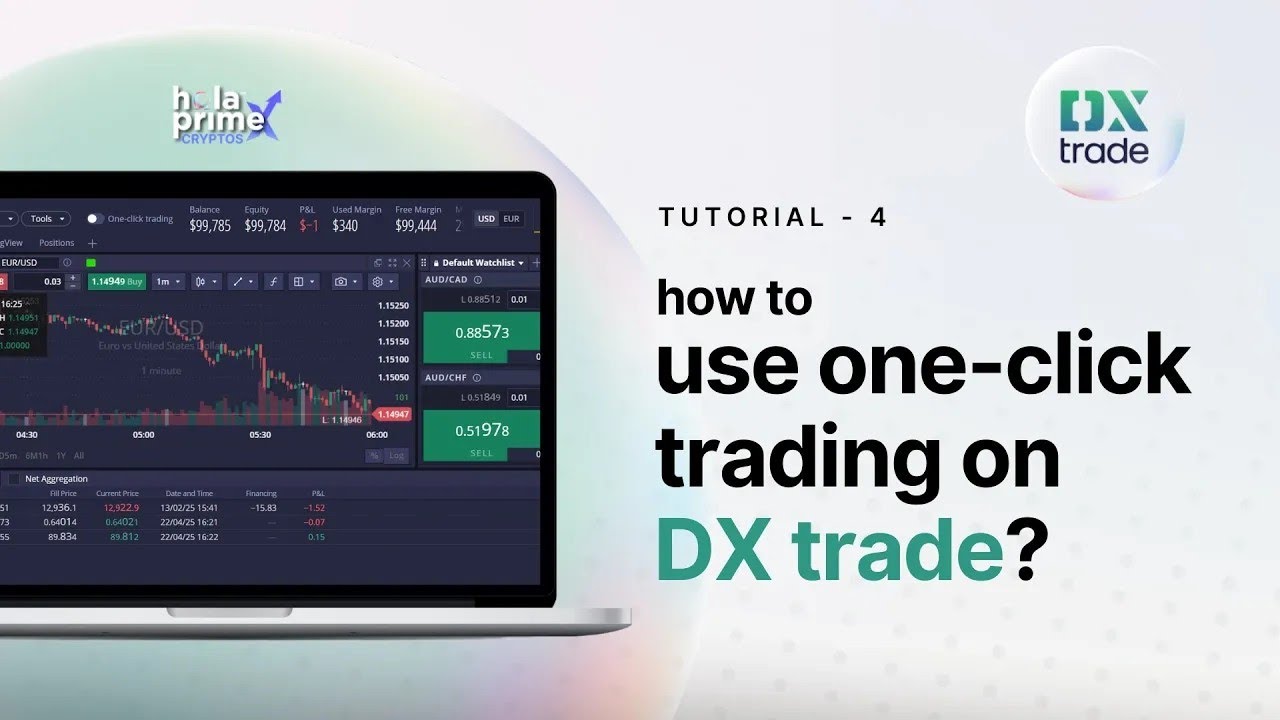 How to Enable and Use One-Click Trading on DXtrade | Hola Prime